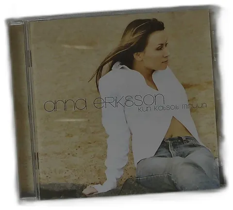 Anna Eriksson - Kun Katsoit Minuun