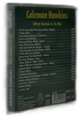 Coleman Hawkins - WHAT HARLEM IS TO ME
