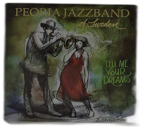 Peoria Jazzband - Tell Me Your Dreams