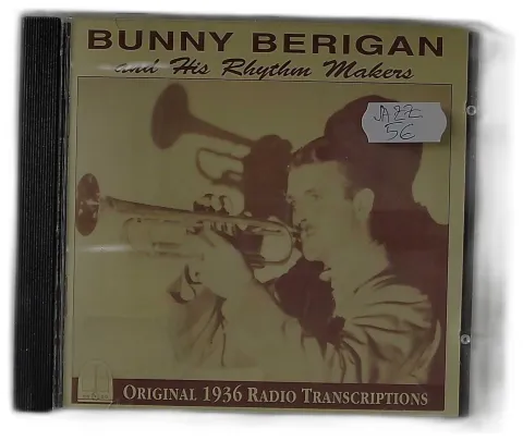 Bunny Berigan's Rhythm-Makers - Original 1936 Radio Transcriptions