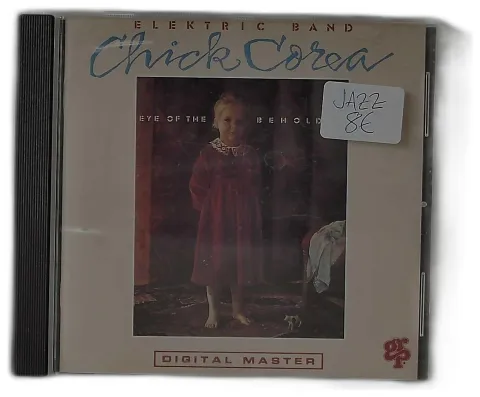 The Chick Corea Elektric Band - Eye Of The Beholder